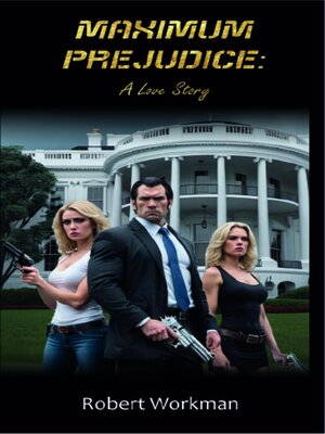 cover image of Maximum Prejudice